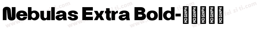 Nebulas Extra Bold字体转换